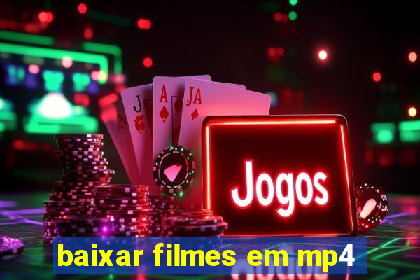 baixar filmes em mp4
