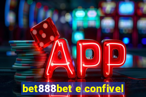 bet888bet e confivel