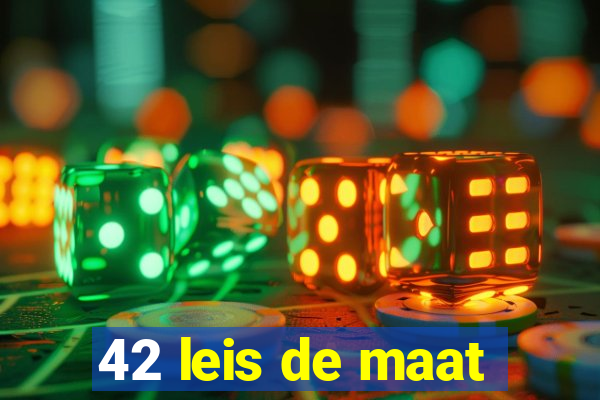 42 leis de maat