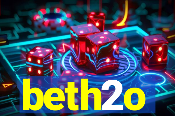 beth2o