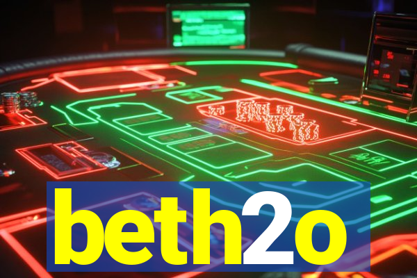 beth2o