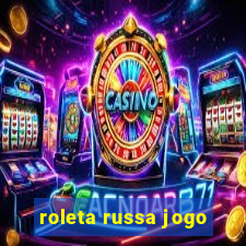 roleta russa jogo