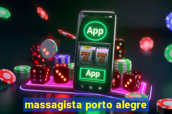 massagista porto alegre