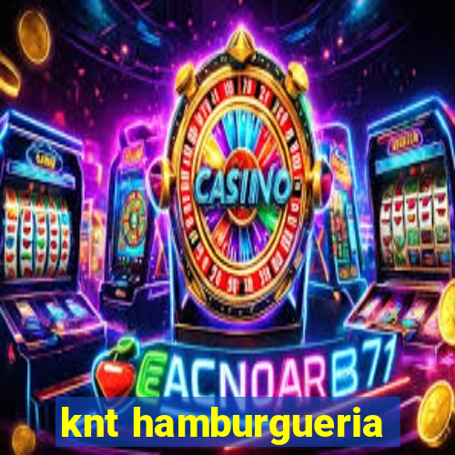 knt hamburgueria