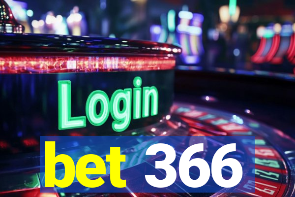 bet 366