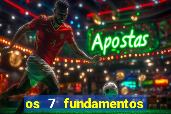 os 7 fundamentos da umbanda