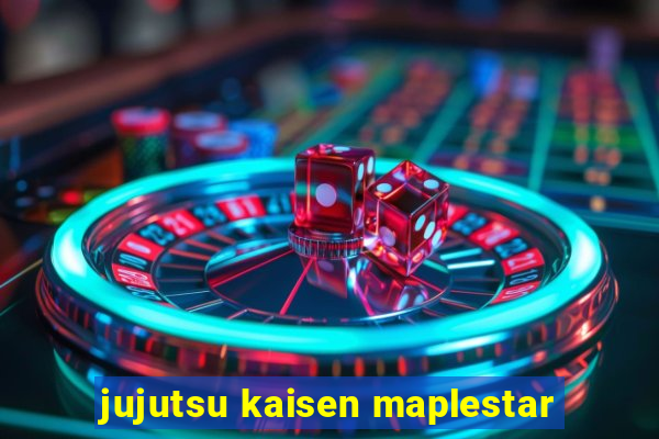 jujutsu kaisen maplestar