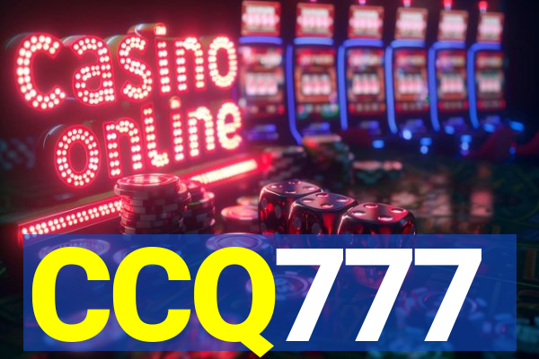 CCQ777