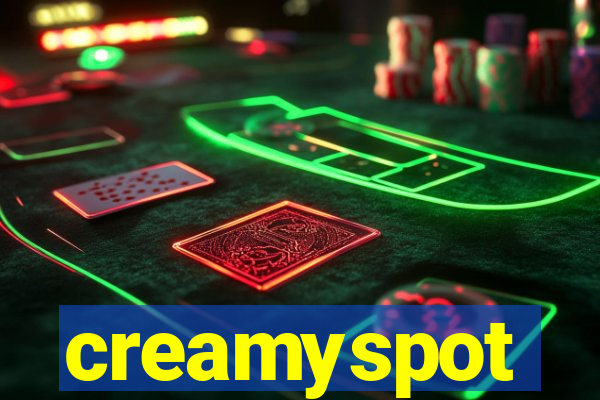creamyspot