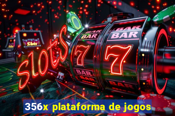 356x plataforma de jogos