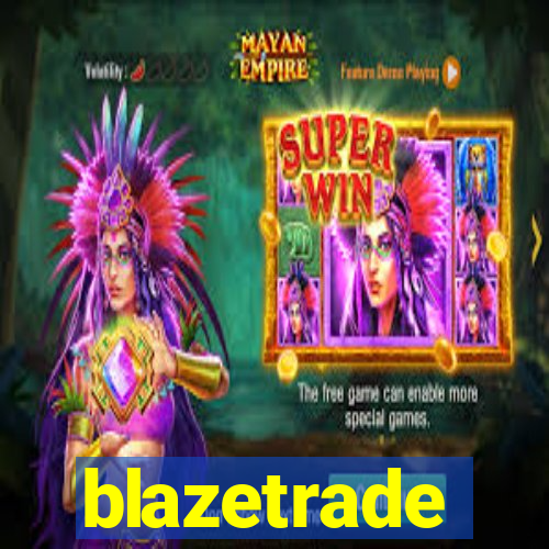 blazetrade