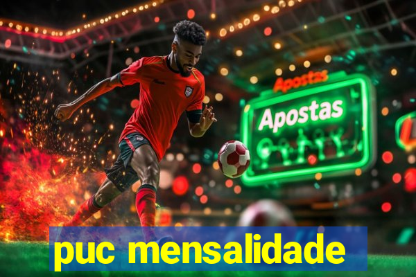 puc mensalidade