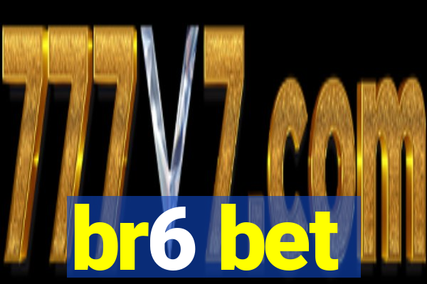 br6 bet