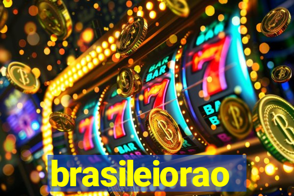 brasileiorao