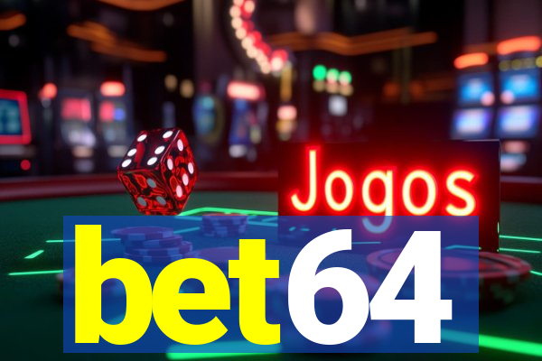 bet64