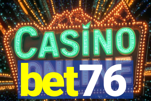 bet76