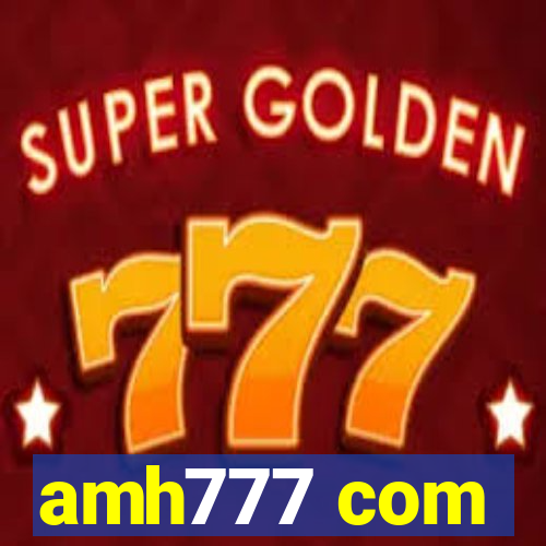 amh777 com