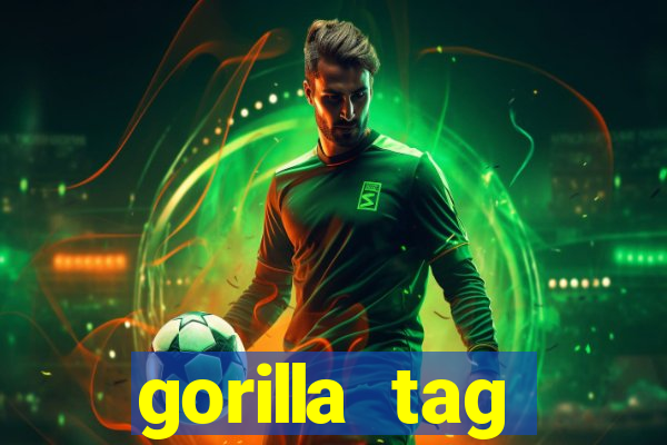 gorilla tag download mobile