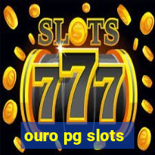 ouro pg slots
