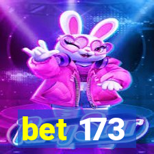 bet 173