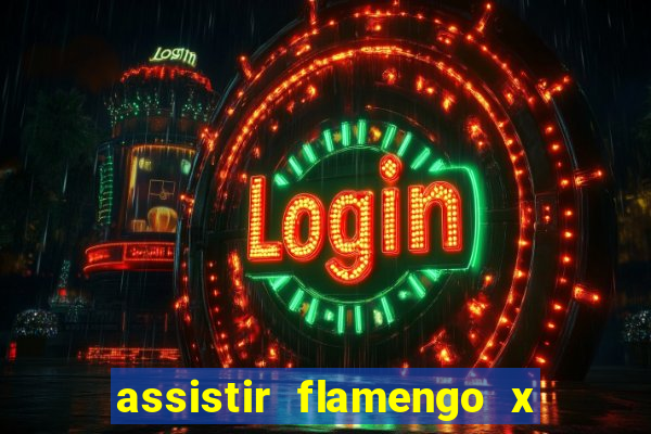 assistir flamengo x fortaleza ao vivo online multicanais