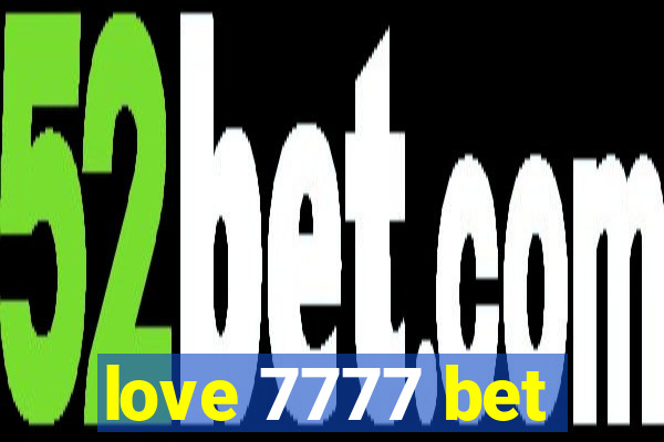 love 7777 bet