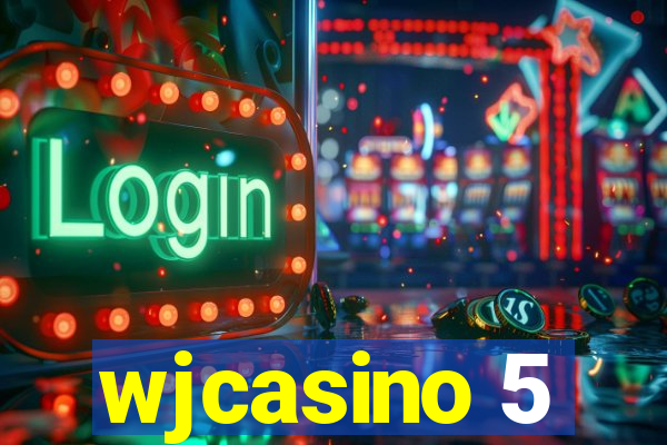 wjcasino 5