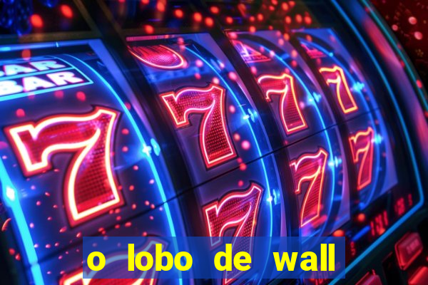 o lobo de wall street filme online