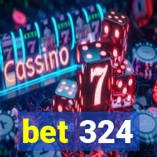 bet 324