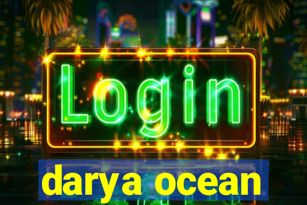 darya ocean