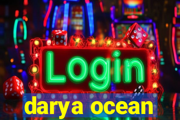 darya ocean