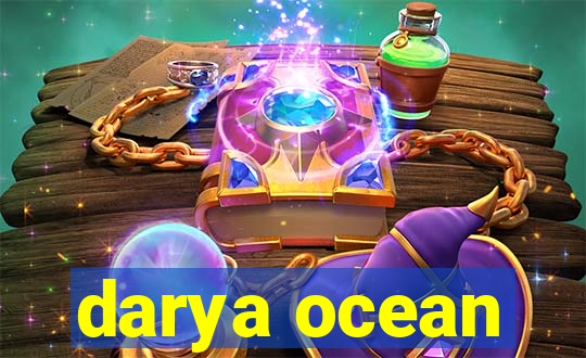darya ocean