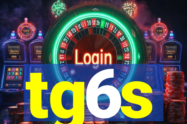 tg6s