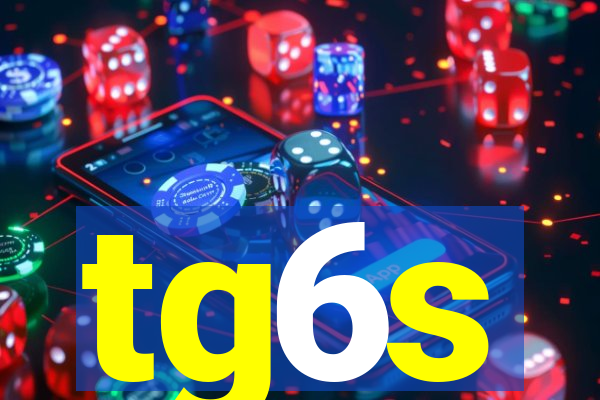 tg6s