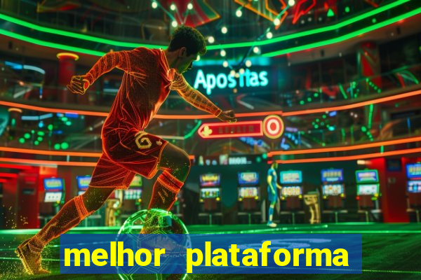 melhor plataforma de cassino online