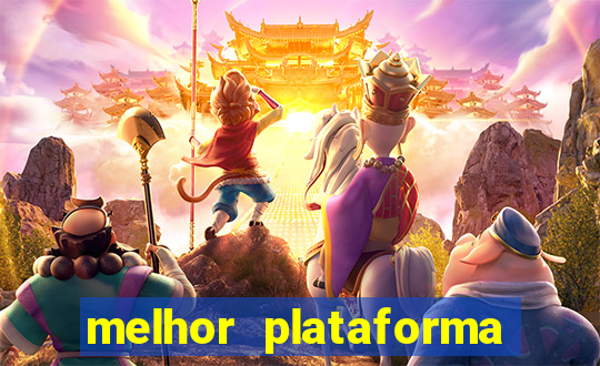 melhor plataforma de cassino online