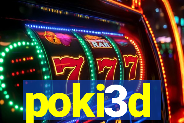 poki3d