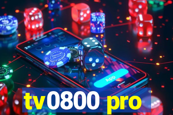 tv0800 pro