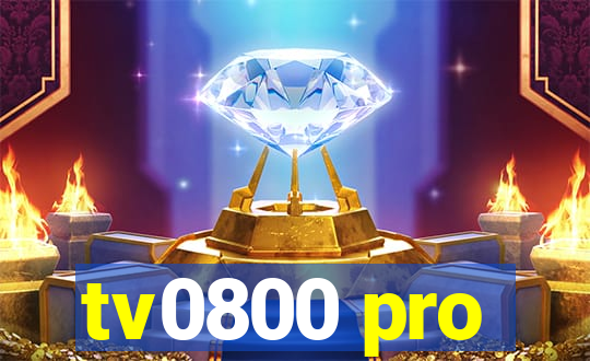 tv0800 pro