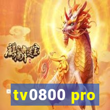 tv0800 pro