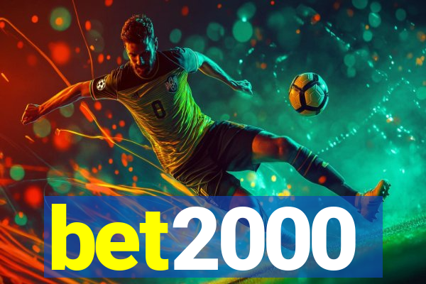 bet2000