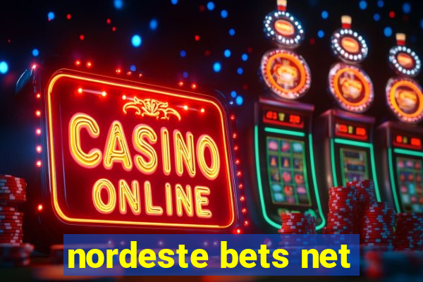 nordeste bets net