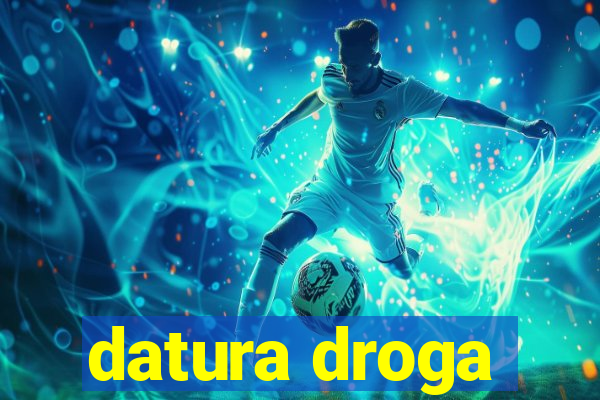 datura droga