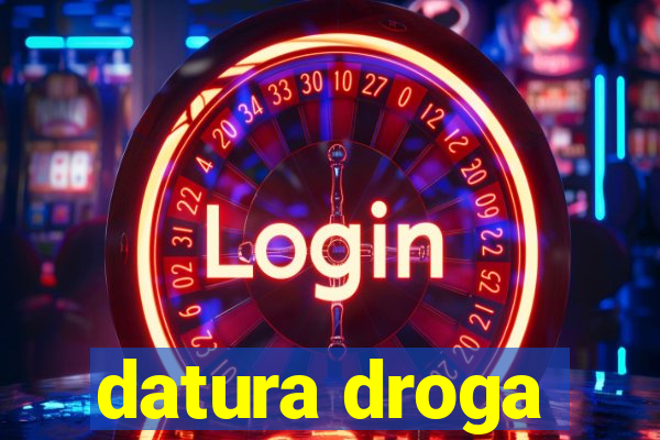datura droga