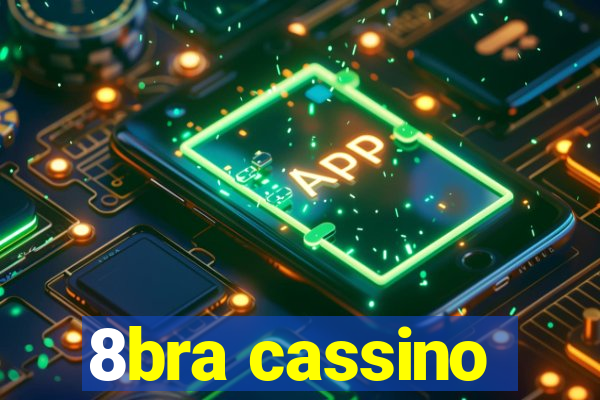 8bra cassino