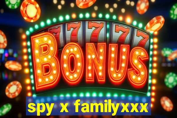 spy x familyxxx