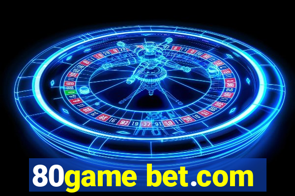 80game bet.com
