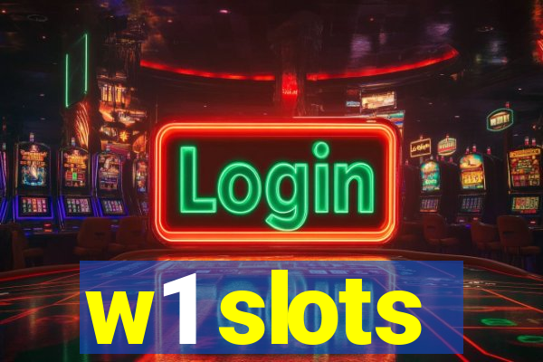 w1 slots