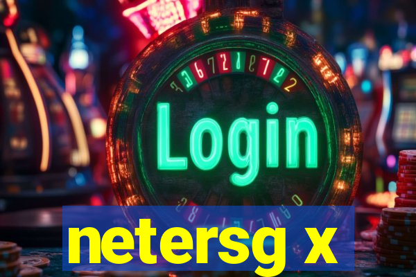 netersg x