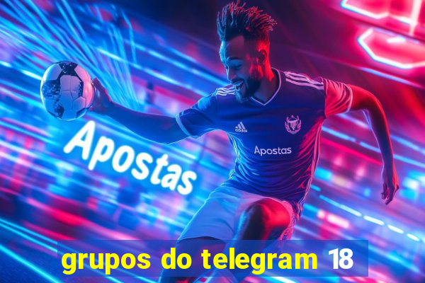 grupos do telegram 18